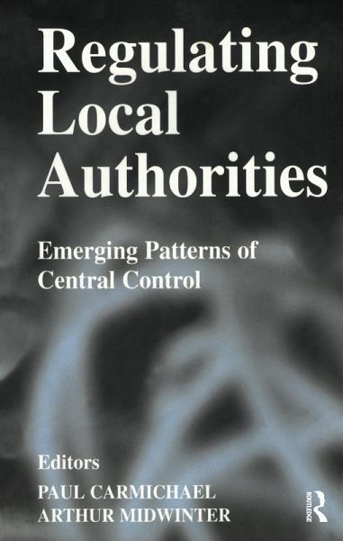 Regulating Local Authorities (eBook, PDF) Regulating Local Authorities (eBook, PDF)