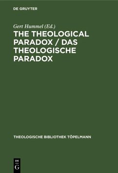 The Theological Paradox / Das theologische Paradox (eBook, PDF)