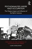 Psychoanalysis Under Nazi Occupation (eBook, ePUB)