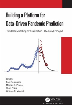 Building a Platform for Data-Driven Pandemic Prediction (eBook, PDF)