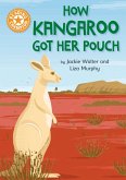 How Kangaroo Got Her Pouch (eBook, ePUB)