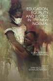 Education, Equality and Justice in the New Normal (eBook, ePUB)