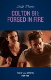 Colton 911: Forged In Fire (Colton 911: Chicago, Book 9) (Mills & Boon Heroes) (eBook, ePUB)
