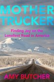 Mothertrucker (eBook, ePUB) Mothertrucker (eBook, ePUB)