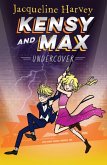 Kensy and Max 3: Undercover (eBook, ePUB)