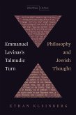Emmanuel Levinas's Talmudic Turn (eBook, ePUB)