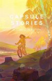 Capsule Stories Autumn 2021 Edition (eBook, ePUB)