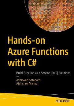 Hands-on Azure Functions with C# (eBook, PDF) - Satapathi, Ashirwad; Mishra, Abhishek