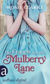 Die Frauen aus der Mulberry Lane (eBook, ePUB)