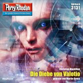 Die Diebe von Valotio / Perry Rhodan-Zyklus "Chaotarchen" Bd.3131 (MP3-Download)