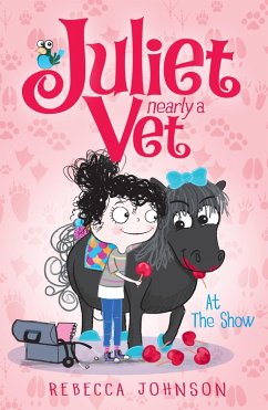 Cover At the Show: Juliet, Nearly a Vet (Book 2) (eBook, ePUB)