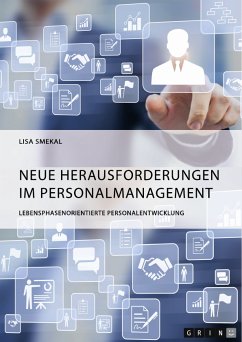 Neue Herausforderungen im Personalmanagement. Lebensphasenorientierte Personalentwicklung (eBook, PDF) - Smekal, Lisa