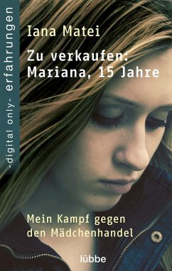Zu verkaufen: Mariana, 15 Jahre (eBook, ePUB) - Matei, Iana
