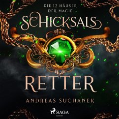 Die 12 Häuser der Magie: Schicksalretter (MP3-Download) - Suchanek, Andreas