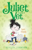 Farm Friends: Juliet, Nearly a Vet (Book 3) (eBook, ePUB)