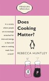 Does Cooking Matter? (eBook, ePUB)