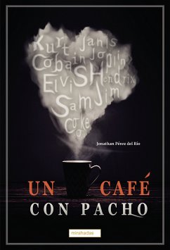 Un café con Pacho (eBook, ePUB) - Pérez del Río, Jonathan