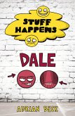 Stuff Happens: Dale (eBook, ePUB)