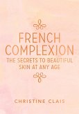 French Complexion (eBook, ePUB) French Complexion (eBook, ePUB)
