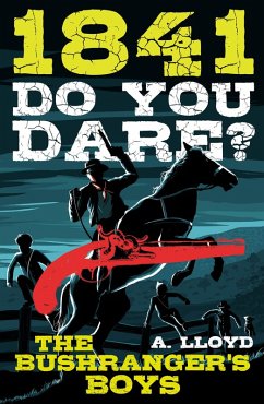 Do You Dare? Bushranger's Boys (eBook, ePUB) - Lloyd, Alison