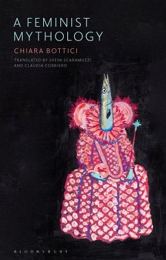 A Feminist Mythology (eBook, ePUB) - Bottici, Chiara