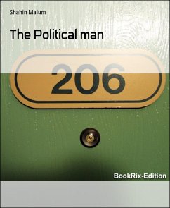 The Political man (eBook, ePUB) - Malum, Shahin