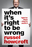 When It's Right to be Wrong (eBook, ePUB) When It's Right to be Wrong (eBook, ePUB)