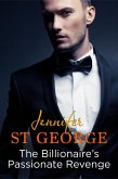 Billionaire's Passionate Revenge (eBook, ePUB) Billionaire's Passionate Revenge (eBook, ePUB)