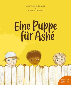 Eine Puppe für Ashé - Bergfeld, Alex Tetteyfio