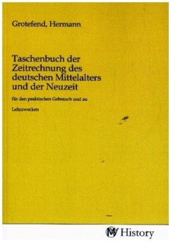 Cover Taschenbuch der Zeitrechnung des deutschen Mittelalters und der Neuzeit