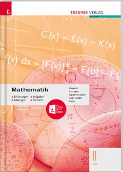 Mathematik II HAK + TRAUNER-DigiBox - Erklärungen, Aufgaben, Lösungen, Formeln - Tinhof, Friedrich;Fischer, Wolfgang;Gerstendorfer, Kathrin