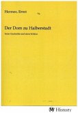 Der Dom zu Halberstadt Der Dom zu Halberstadt