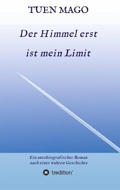 Der Himmel erst ist mein Limit - MAGO, TUEN