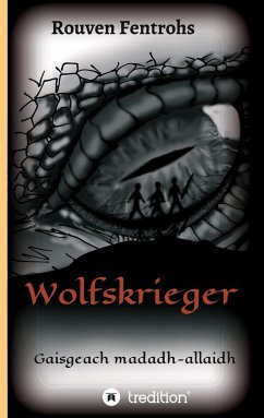 Wolfskrieger - Fentrohs, Rouven