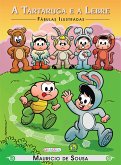 Turma da Mônica - fábulas ilustradas - a tartaruga e a lebre (eBook, ePUB)