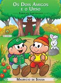 Turma da Mônica - fábulas ilustradas - os dois amigos e o urso (eBook, ePUB)