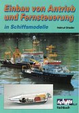 Einbau von Antrieb und Fernsteuerung in Schiffsmodelle (eBook, ePUB)