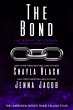 The Bond (Unbroken: Raine Falling, #4)... - Bild 1