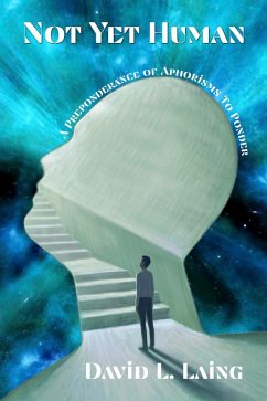 Cover Not Yet Human (Becoming Human, #1) (eBook, ePUB)