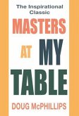 Masters at My Table (eBook, ePUB)