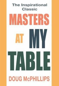 Masters at My Table (eBook, ePUB) - McPhillips, Doug