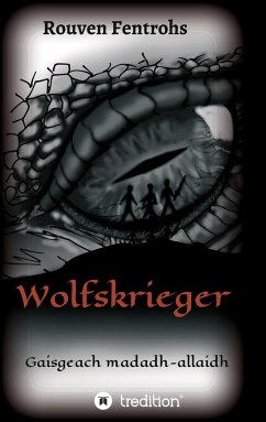 Wolfskrieger - Fentrohs, Rouven