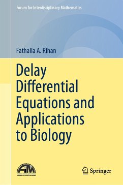 Delay Differential Equations and Applications to Biology (eBook, PDF) - Rihan, Fathalla A.