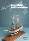 Basiswissen Schiffsmodellbau (eBook, ePUB)