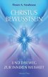 Christus-Bewusstsein und der Weg zur... - Bild 1