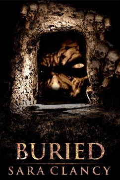 Buried (Demonic Games Series, #2) (eBook, ePUB) - Clancy, Sara; Street, Scare