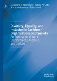 Diversity, Equality, and Inclusion in Caribbean Organisations and Society