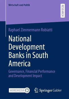 National Development Banks in South America (eBook, PDF) - Zimmermann Robiatti, Raphael