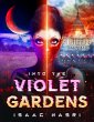 Into the Violet Gardens (eBook, ePUB) - Bild 1