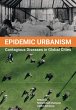 Epidemic Urbanism (eBook, ePUB) - Bild 1